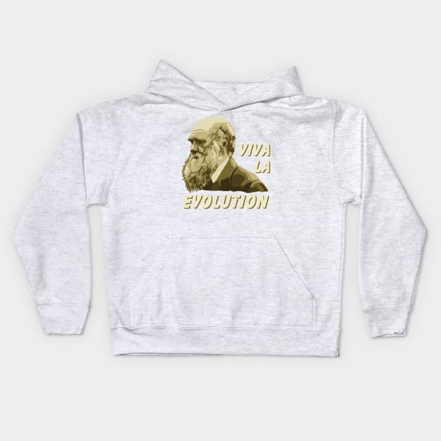 Viva La Evolution Charles Darwin Portrait Kids Hoodie by Slightly Unhinged